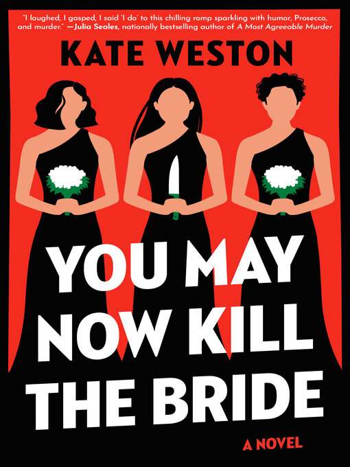 Title details for You May Now Kill the Bride by Kate Weston - Wait list